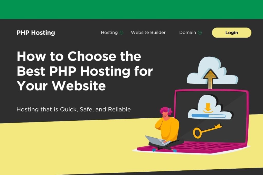 How to Choose the Best PHP Hosting for Your Website