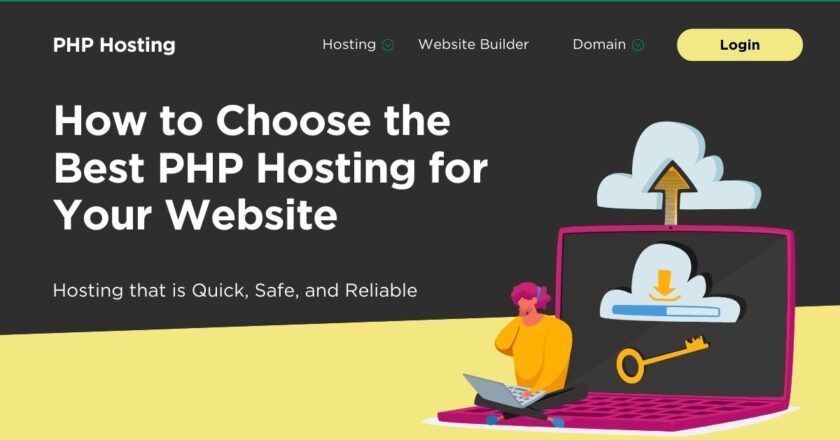 How to Choose the Best PHP Hosting for Your Website